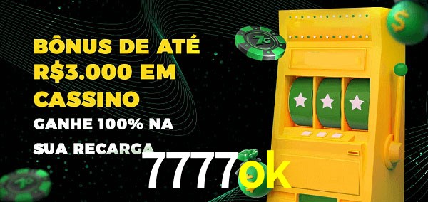 7777ok melhor bônus de depósito
